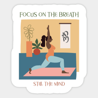 Focus on the Breath, Still the Mind Sticker